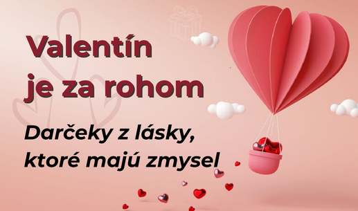 ❤️ Valentín sa blíži. Darček z lásky máte na dosah