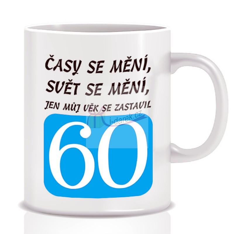 Hrníček jubileum VĚK SE ZASTAVIL - výročí 60 let (CZ)